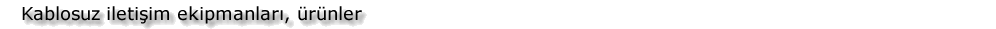 ürünler, kablosuz verici, kablosuz alıcı, fabrika kulaklığı, toplu şarj sistemi, küçük kulaklık, kablosuz kulaklık, kablosuz mikrofon, headset, ağız önüne gelen mikrofon, hassas mikrofon, ses yayını, el tipi telsiz mikrofon, simultane sistem, simultane tercüman ünitesi, simultane teknik ekipman, rehber mikrofonu, rehber kulaklığı, rehber dinleme kulaklık sistemi